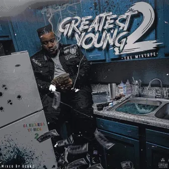 Greatest Young 2 (The Mixtape) by GYO Rio