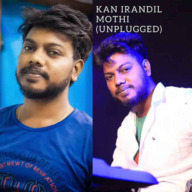 Kan Irandil Mothi (Unplugged)