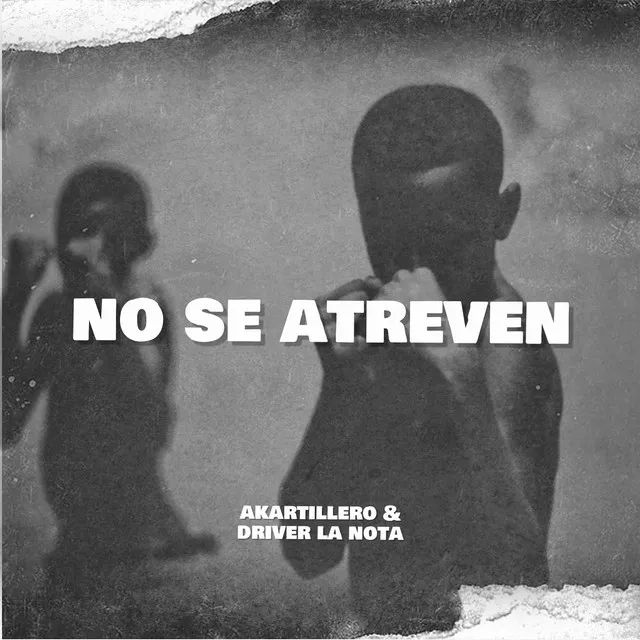 No Se Atreven