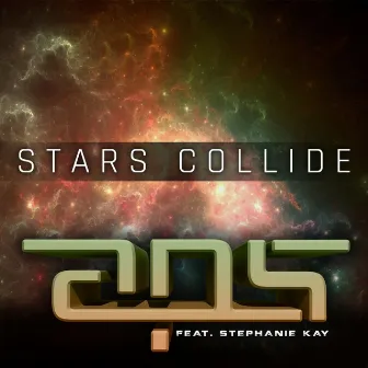 Stars Collide by Stahl