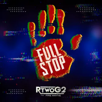 Full Stop by RtwoG2