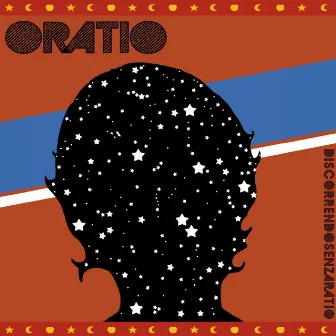 Discorrendo senza ratio by Oratio