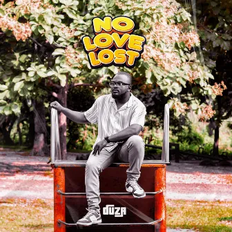 No love lost by Duza