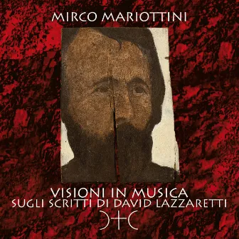 Visioni in musica sugli scritti di David Lazzaretti by Giovanni Falzone