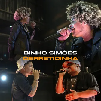 Derretidinha (Ao Vivo) by Binho Simões