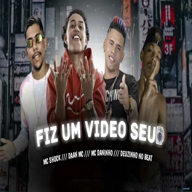 Fiz um Vídeo Seu (feat. Mc Shock)