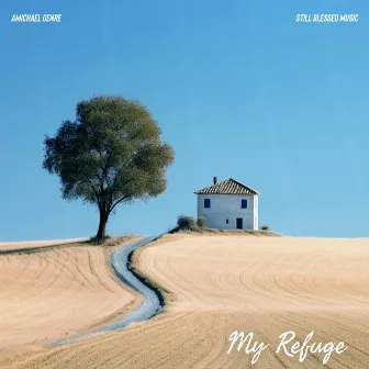 My Refuge by Amichael Genre