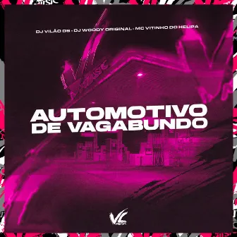 Automotivo de Vagabundo by MC VITINHO DO HELIPA