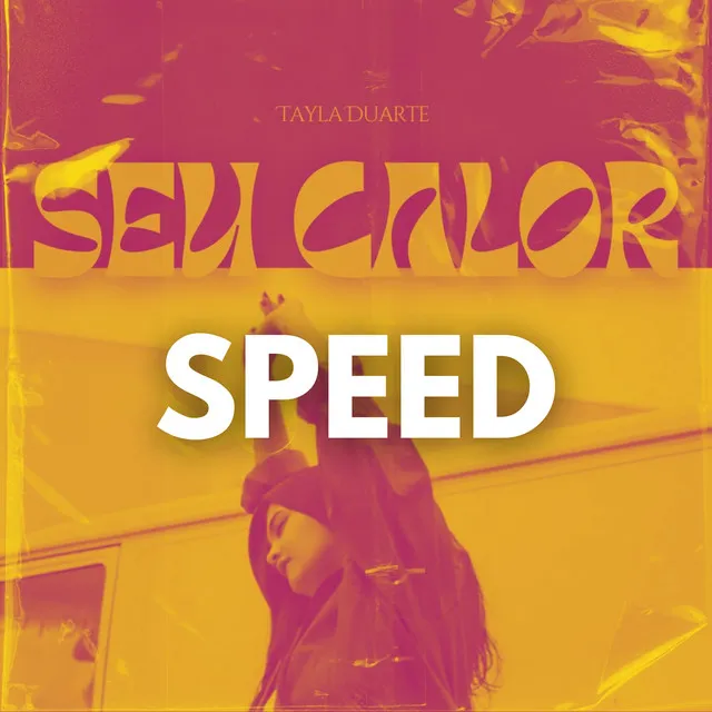 Seu Calor (Speed)