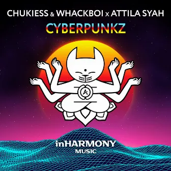 Cyberpunkz by Chukiess & Whackboi