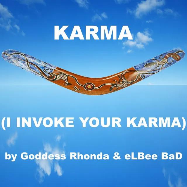 Karma (I Invoke Your Karma)