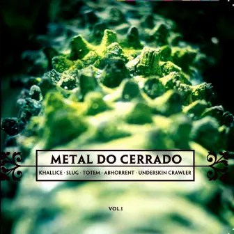 Metal do Cerrado, Vol. 1 by Metal do Cerrado