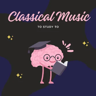 Symphonic Study Zone by Classical Music to Study to