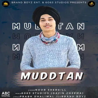 Muddtan by Noor Shergill