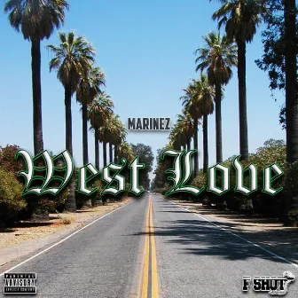 West Love by Marinez