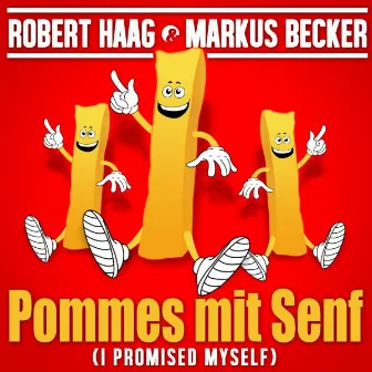 Pommes mit Senf (I Promised Myself) by Markus Becker