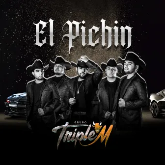 El Pichin by Grupo Triple M