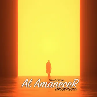 Al Amanecer (Versión Acústica) by Felicia