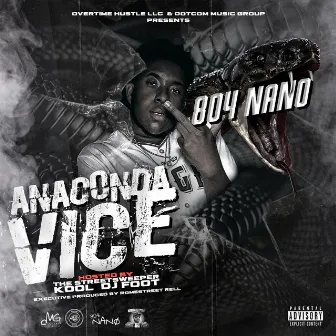 Anaconda Vice by 804 Nano