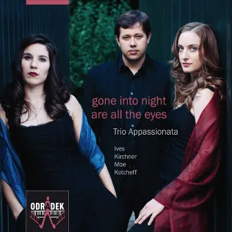 Gone Into Night Are All The Eyes by Trio Appassionata