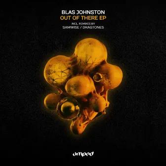 Out Of There EP by Blas Johnston