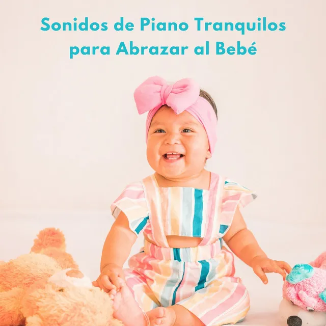 Sonidos De Piano Tranquilos Para Abrazar Al Bebé