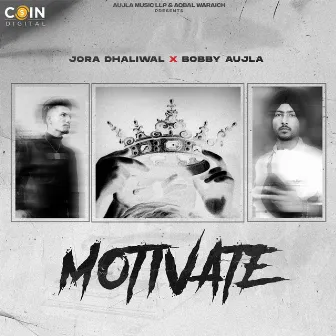 Motivate by Jora Dhaliwal