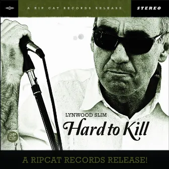 Hard to Kill by Lynwood Slim