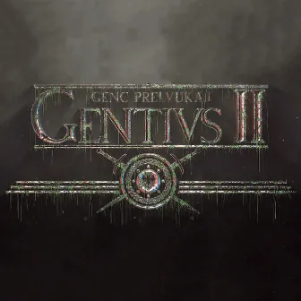 Gentivs II by Genc Prelvukaj