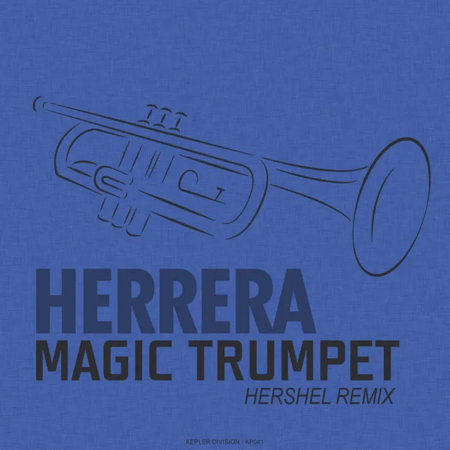 Magic Trumpet - Hershel Remix