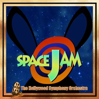 Space Jam by The Hollywood Symphony Orchestra and Voices