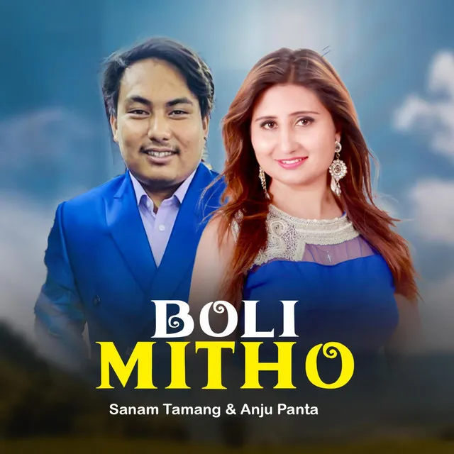 Boli Mitho (Sanam Tamang & Anju Panta)