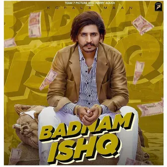 Badnam Ishq by Korala Maan