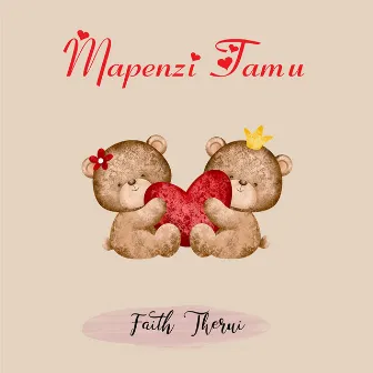 Mapenzi Tamu by Faith Therui