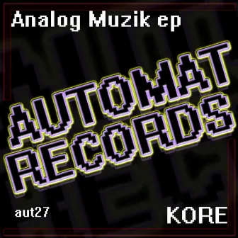 Analog Muzik Ep by Unknown Artist