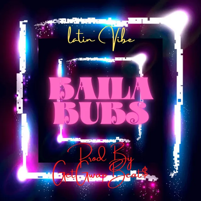 BailaBubs