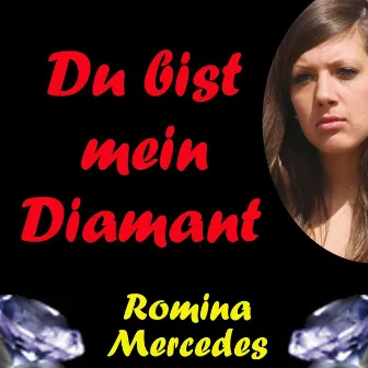 Du bist mein Diamant by Romina Mercedes