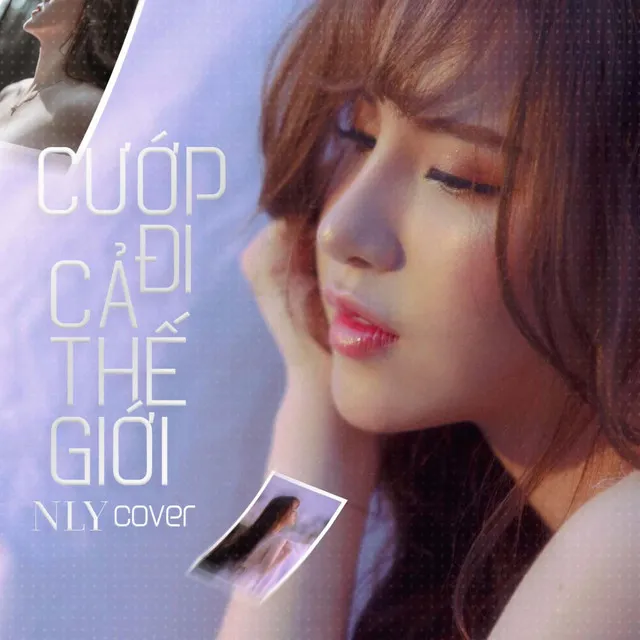 Cướp Đi Cả Thế Giới (Cover)