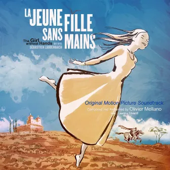 La jeune fille sans mains (The Girl Without Hands) [Original Motion Picture Soundtrack] by Olivier Mellano