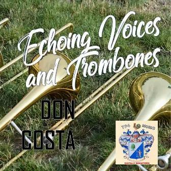 Ehoing Voices and Trombones by Don Costa