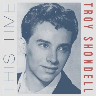 This Time by Troy Shondell