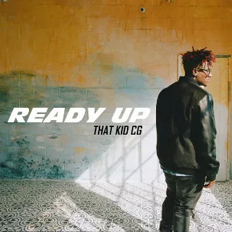 Ready Up by That Kid CG