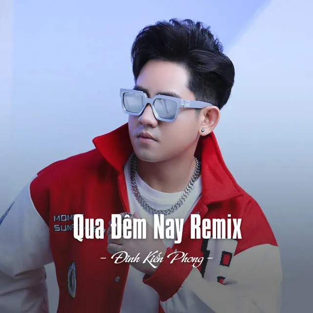 Qua Đêm Nay (Remix)