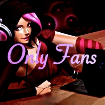 Only Fans by Travel Gang