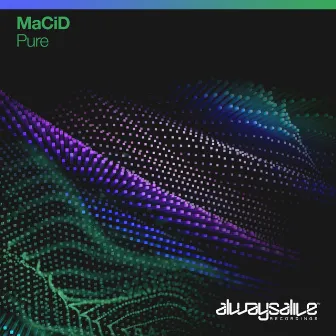 Pure by MaCiD