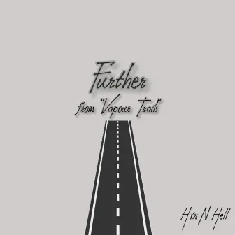 Further by HvnWasHere