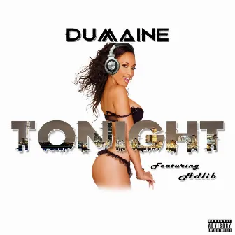 Tonight by Dumaine