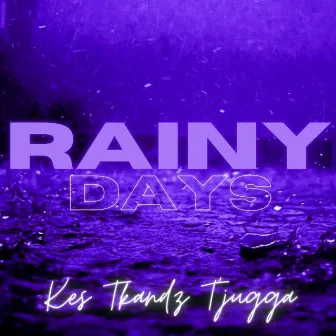 Rainy Days (Sped Up & Slowed) by Kes