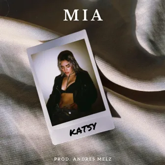 MIA by KATSY