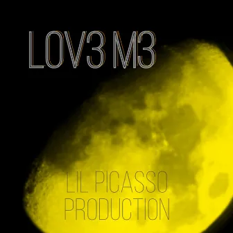 LOV3 M3 by Lil Picasso